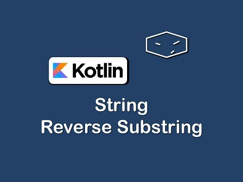 string reverse substring in kotlin