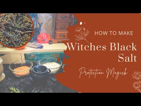How to Make Black Salt - Protection Magic - Witches Black Salt Recipe, Magical Crafting - Witchcraft