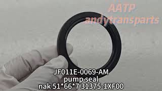 JF011E-0069-AM Pump Seal 181400 NAK 51*66*7 31375-1XF00 CVT Good Quality For Suzuki Peugeot Jeep