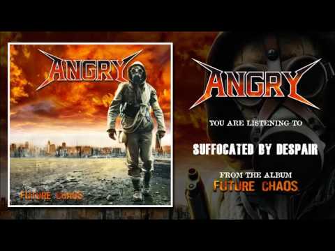 Angry - Suffocation by Despair