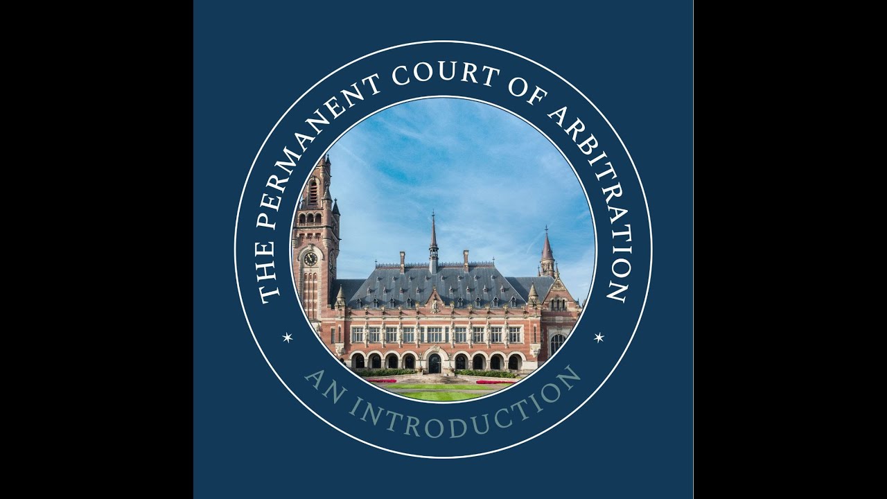 The Permanent Court of Arbitration - An introduction