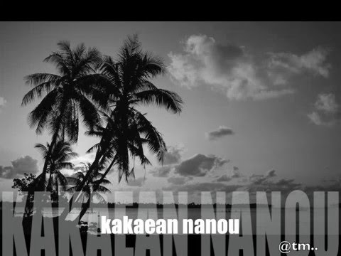 KAKAEAN NANOU AE I TANGIRIA - Kiribati@tm..