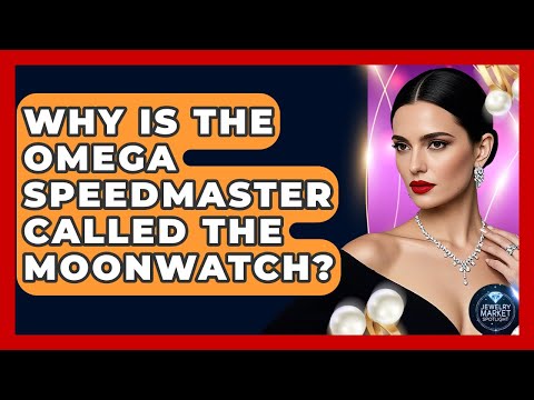 Why Is The Omega Speedmaster Called The Moonwatch? - Jewelry Market Spotlight