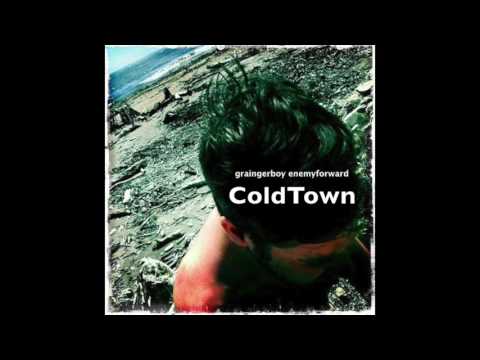 Graingerboy - ColdTown