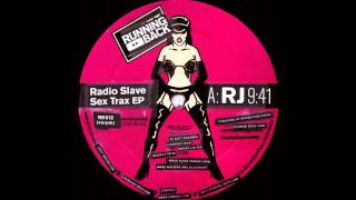 Radio Slave - Ego Trippin