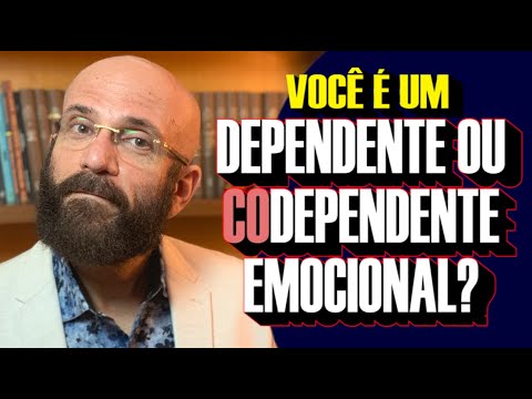THE DANGER OF BEING EMOTIONALLY CODEPENDENT | Marcos Lacerda - Psychologist