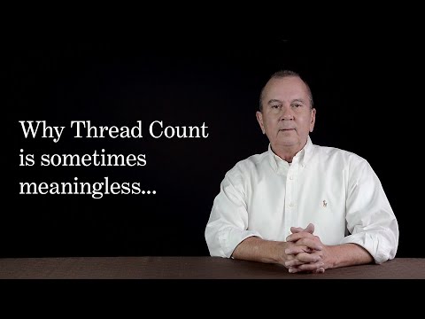 The thread count of a sheet can be meaningless, here's why...
