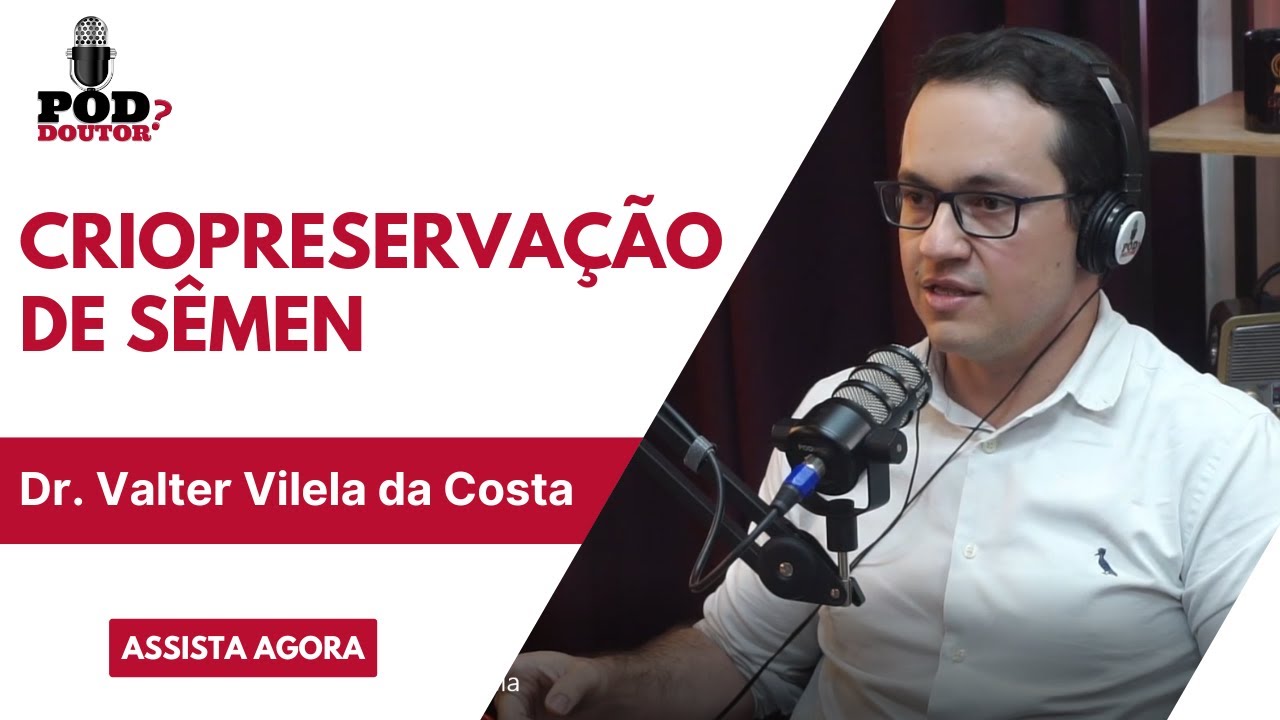 Você sabe como é feito a Criopreservação de sêmen? - EP 239