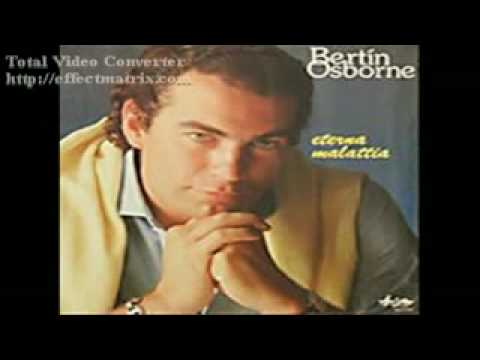 Bertin Osborne-Eterna Malattia