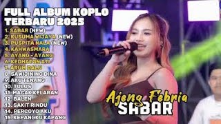 Download lagu SABAR - AJENG FEBRIA FULL ALBUM TERBARU DANGDUT KOPLO TERBARU 2025 mp3 Download lagu SABAR - AJENG FEBRIA FULL ALBUM TERBARU DANGDUT KOPLO TERBARU 2025 mp3