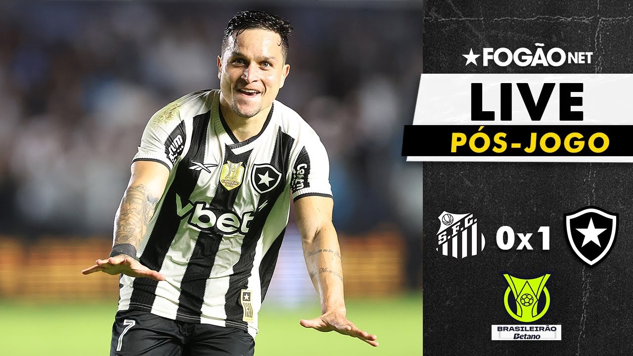 LIVE | Pós-jogo e repercussão de Santos 0 x 1 Botafogo pelo Campeonato Brasileiro 2025