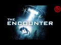 THE ENCOUNTER Full Horror Movie English HD