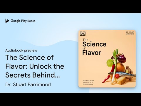 The Science of Flavor: Unlock the Secrets… by Dr. Stuart Farrimond · Audiobook preview