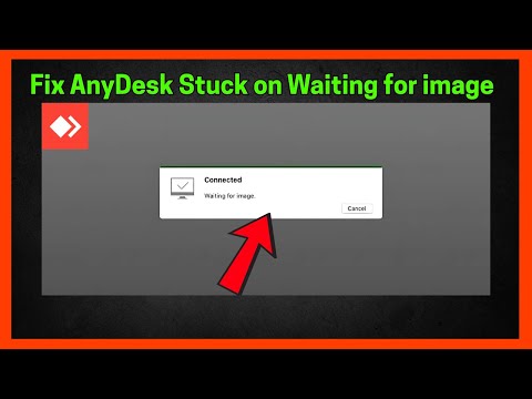 AnyDesk Stuck on Waiting for image (Quick fix)