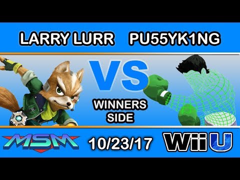 MSM 119 - MSF | Larry Lurr (Fox) Vs. LooK | Pu55yK1ng (Little Mac) - Winners Side