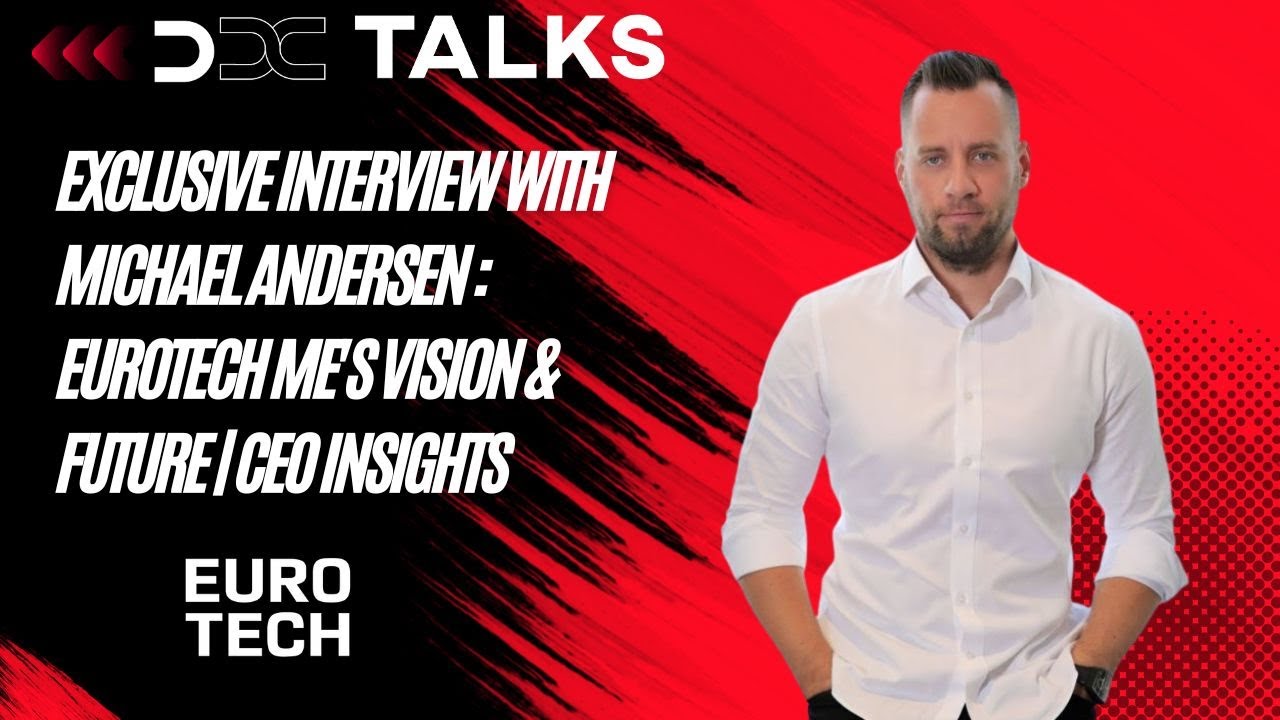 Exclusive interview with Michael Andersen, Founder and CEO of EuroTech ME