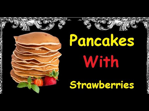 Pancakes With Strawberries / Book of recipes / Bon Appetit