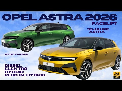 Opel Astra 2026 - Facelift mit neuen Farben