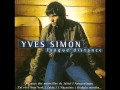 Yves SIMON Nous Nous Sommes Tant Aimés 1975