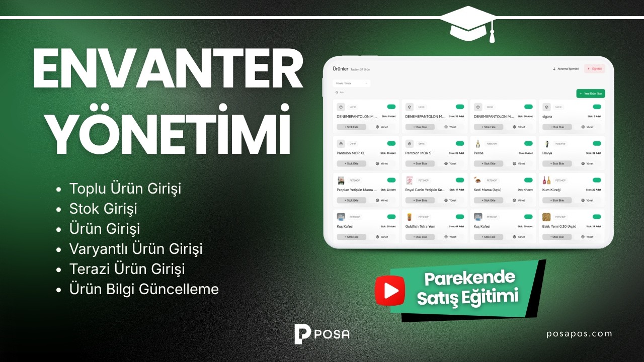 Envanter Yönetimi(Toplu,Varyant, Terazili, Ürün Girişi ve Stok giriş) | POSA Barkod Sistemi Eğitimi