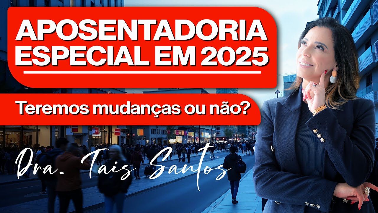 advogada previdenciaria aposentadoria 2025