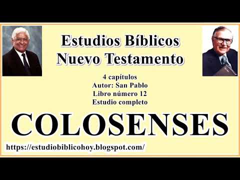 12. COLOSENSES│ 📖 Estudio completo│ A Través de la Biblia │ J Vernon McGee - Samuel Montoya