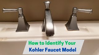 How to Identify Your Kohler Faucet Model || Brand & Manufacturer