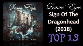 Leaves' Eyes - Sign of the Dragonhead (2018) Top 13