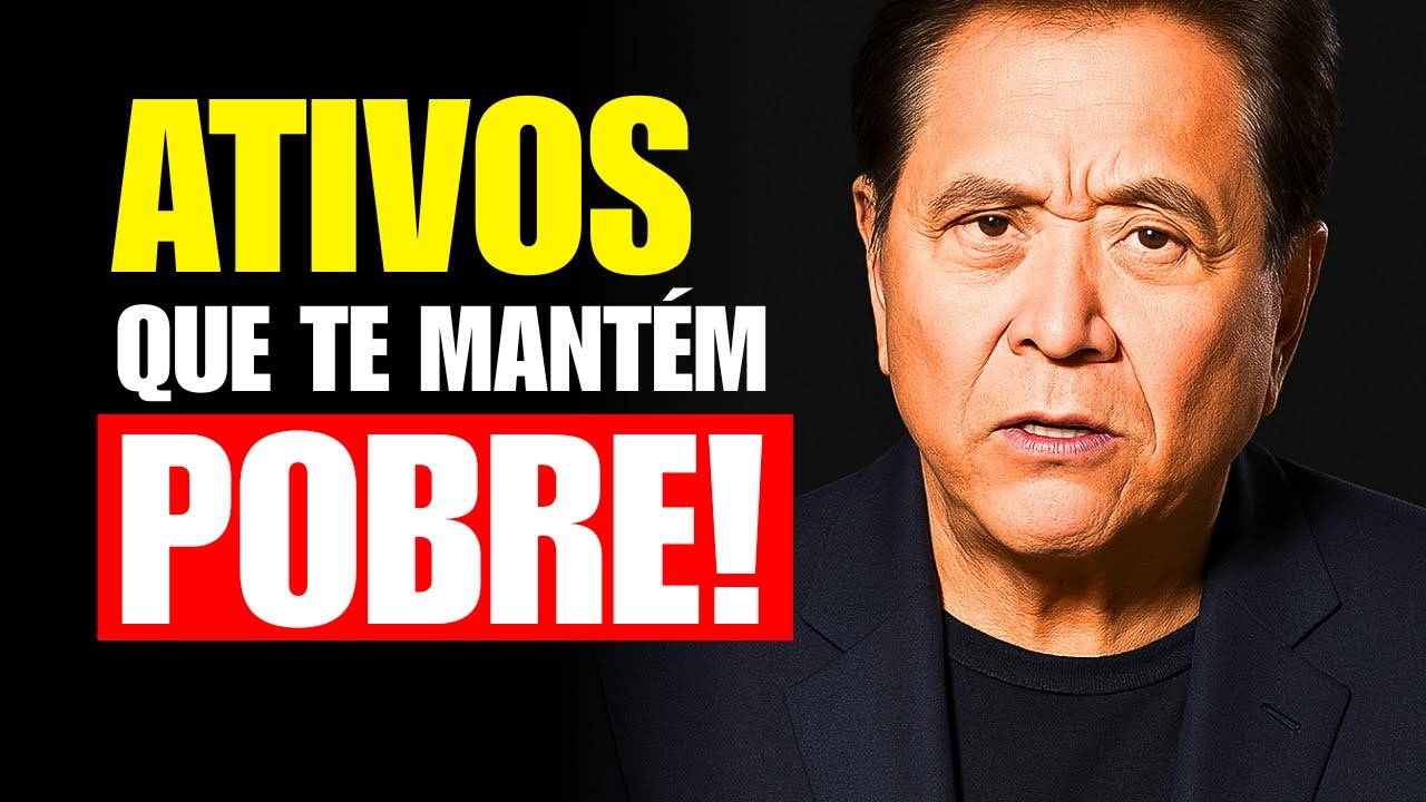 The 7 Worst Assets That Keep You Poor (Avoid Them!) – Robert Kiyosaki