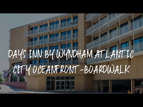 Days Inn by Wyndham Atlantic City Oceanfront-Boardwalk Review - Atlantic City , United States of Ame