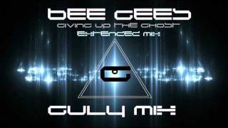BEE GEES - Giving Up The Ghost - Extended Mix (gulymix)