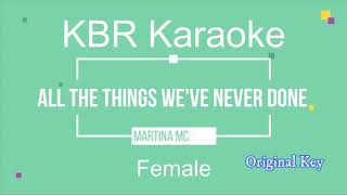 All The Things We&#39;ve Never Done