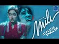 Mili Full Movie in hindi | 2022 | Janhvi Kapoor, Sunny Kaushal, Manoj Pahwa | HD