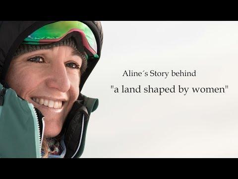 Aline´s Story behind "a land shaped by women" | VAUDE