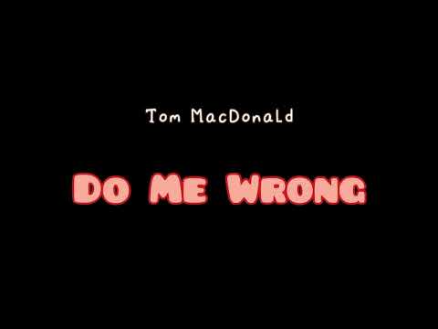 Miniatura de Do Me Wrong
