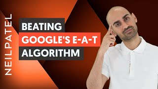 How to Optimize For Google’s E A T Algorithm