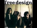 The Free Design -  Friends (Thank You All)