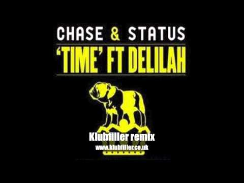Chase & Status ft Delilah - Time (Klubfiller remix)