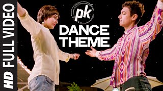 &#39;PK Dance Theme&#39; | PK | Ankit Tiwari | Aamir Khan, Anushka Sharma | T-Series