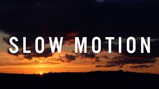 Slow Motion Music Video