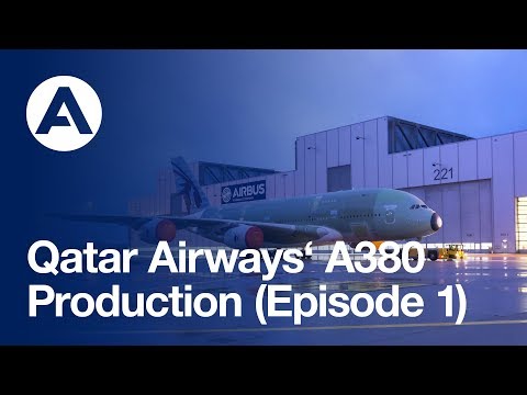 Qatar Airways A380: Production (Episode 1)