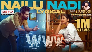 #NailuNadi Telugu Lyrical  WWW Songs Adith Arun  S