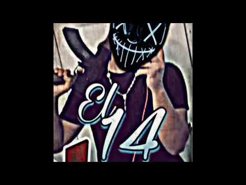 El 14 - ❌ Stilow Nasty❌