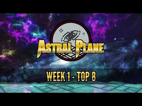 [#PlayKI] Astral Plane Week 1 - Top 8 Finals