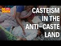 Why Tamil Nadu Struggles With Casteism SoSouth