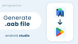 Generate signed android app bundle (.aab) file in android studio