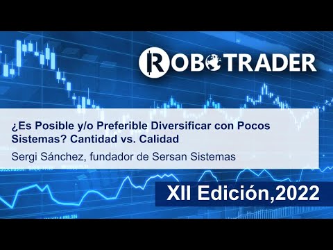 ¿Es Posible y/o Preferible Diversificar con Pocos Sistemas? Cantidad vs. Calidad. Sergi Sánchez