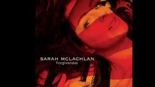 Sarah McLachlan - Forgiveness lyrics