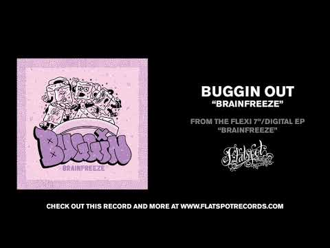 Buggin - Brainfreeze