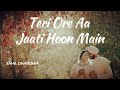 Teri Ore Aa Jaati Hoon Main Bridal Walk Song Sahil Dhandhia